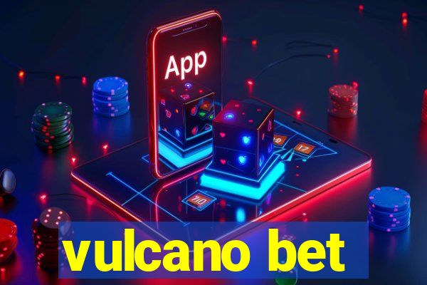 vulcano bet